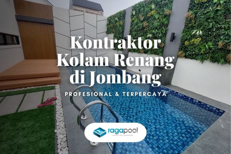 Kontraktor Kolam Renang di Jombang & Biayanya