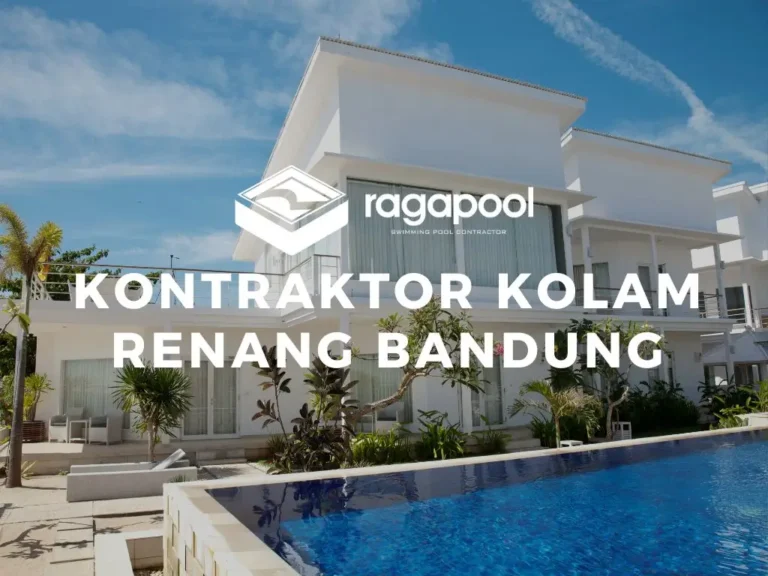 Kontraktor Kolam Renang bandung
