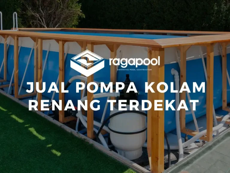 Jual Pompa Kolam Renang Terdekat