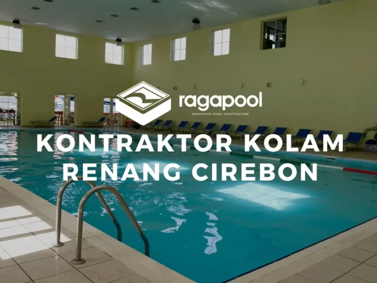 Kontraktor Kolam Renang cirebon